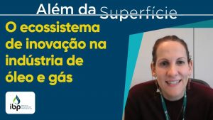 O ecossistema de inovação da indústria de O&G